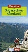 Wandern im Bayerischen Oberland. DuMont aktiv. 35 Touren. Exakte Karten. Höhenprofile.