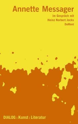 Annette Messager im Gespräch mit Heinz- Norbert Jocks.