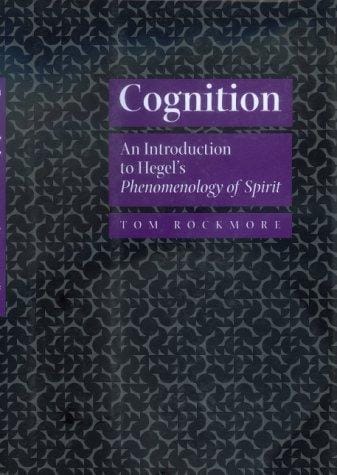Cognition: an introduction to Hegel's Phenomenology of spirit