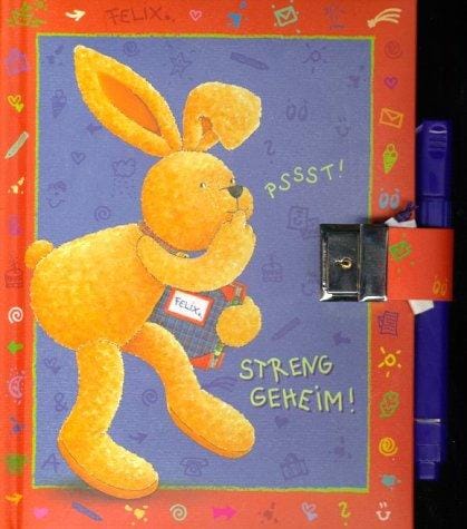 Streng geheim. Felix Tagebuch.
