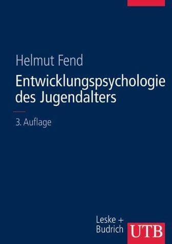 Entwicklungspsychologie des Jugendalters. Ein Lehrbuch für pädagogische und psychologische Berufe.