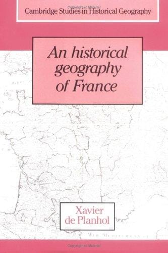 An historical geography of France