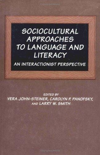 Sociocultural approaches to language and literacy: an interactionist perspective