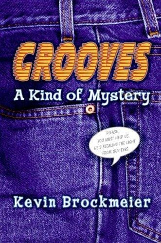 Grooves: a kind of mystery