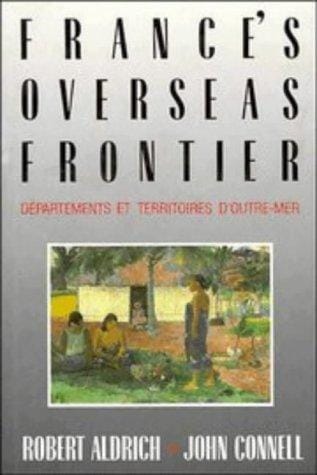 France's overseas frontier: Départements et territoires d'outre-mer