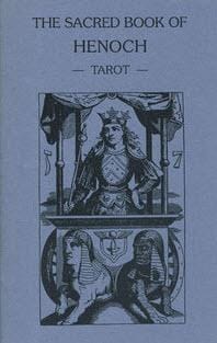 The Sacred Book of Henoch (Golden Dawn Studies No. 17): Synthetic and Kabbalistic Studies on the Tarot