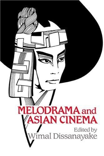 Melodrama and Asian cinema