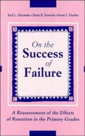 On the success of failure: a reassessment of the effects of retention in the primary grades