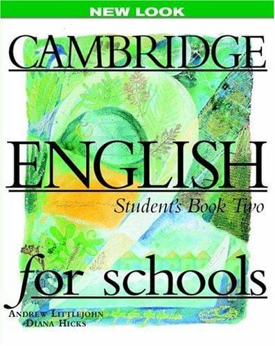 Cambridge English for Schools 2 Student's book (Cambridge English for Schools)