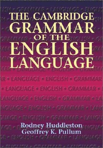 The Cambridge grammar of the English language