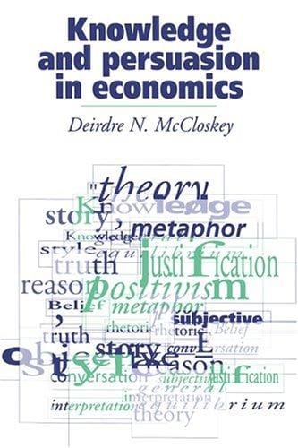 Knowledge and persuasion in economics