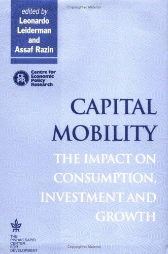 Capital mobility: the impact on consumption, investment, and growth