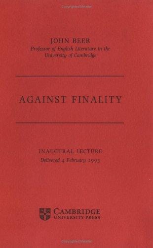 Against Finality: Inaugural Lecture, Delivered 4th February 1993
