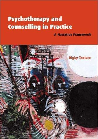 Psychotherapy and Counselling in Practice: A Narrative Framework