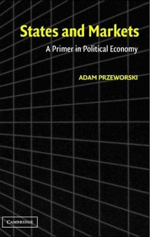 States and Markets: A Primer in Political Economy