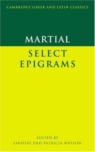 Martial: Selected Epigrams (Cambridge Greek and Latin Classics)