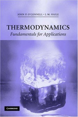 Thermodynamics: Fundamentals for Applications (Cambridge Series in Chemical Engineering)