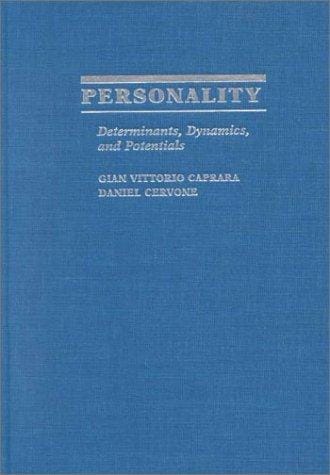 Personality: Determinants, Dynamics, and Potentials