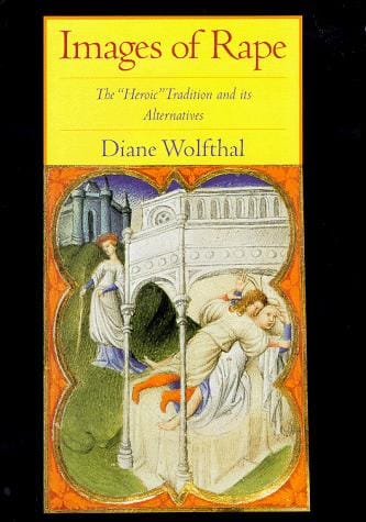 Images of rape: the "heroic" tradition and its alternatives