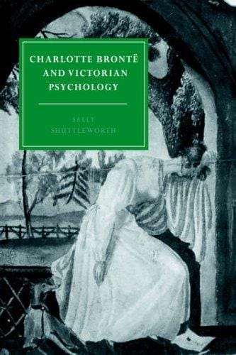 Charlotte Brontë and Victorian psychology