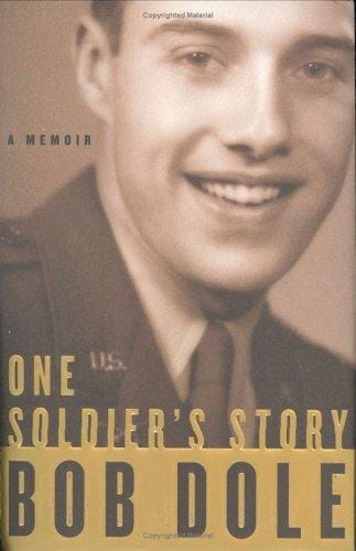 One Soldier's Story: A Memoir