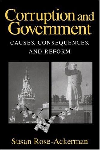 Corruption and government: causes, consequences, and reform
