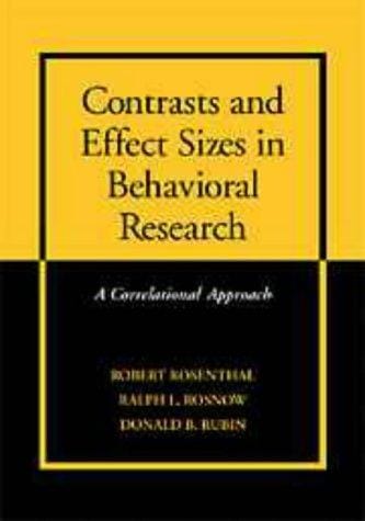 Contrasts and Effect Sizes in Behavioral Research: A Correlational Approach