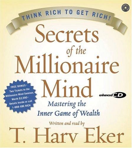 Secrets of the Millionaire Mind CD: Mastering the Inner Game of Wealth