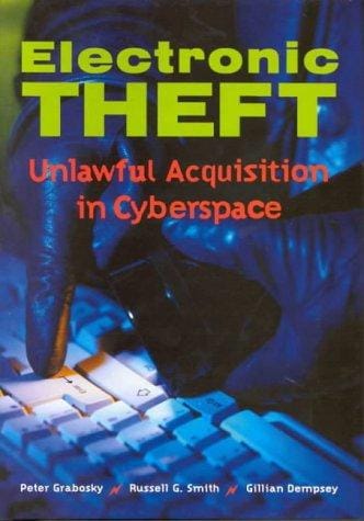 Electronic Theft: Unlawful Acquisition in Cyberspace