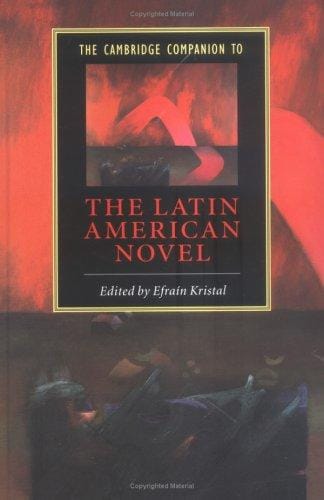 The Cambridge Companion to the Latin American Novel (Cambridge Companions to Literature)