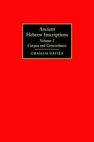 Ancient Hebrew inscriptions: corpus and concordance