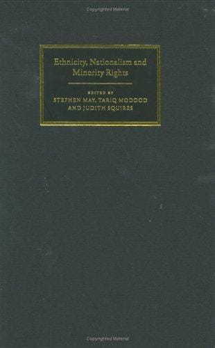 Ethnicity, Nationalism, and Minority Rights