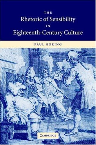 The Rhetoric of Sensibility in Eighteenth-Century Culture