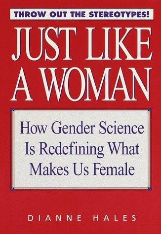 Just like a woman: how gender science is redefining what makes us female