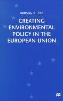 Creating environmental policy in the European Union