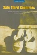 Safe third countries: extending the EU asylum and immigration policies to Central and Eastern Europe