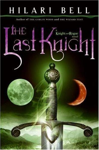 The Last Knight (Knight and Rogue)