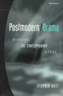 Postmodern/drama: reading the contemporary stage
