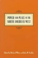 Power and place in the North American West