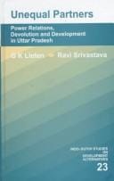 Unequal partners: power relations, devolution, and development in Uttar Pradesh