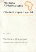 The radical motherhood: Namibian women's independence struggle