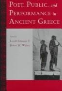 Poet, public, and performance in Ancient Greece