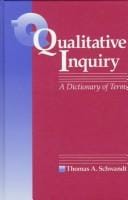 Qualitative inquiry: a dictionary of terms
