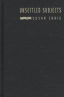 Unsettled subjects: restoring feminist politics to poststructuralist critique