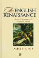 The English Renaissance: identity and representation in Elizabethan England