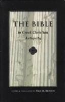 The Bible in Greek Christian antiquity