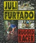 Juli Furtado: rugged racer