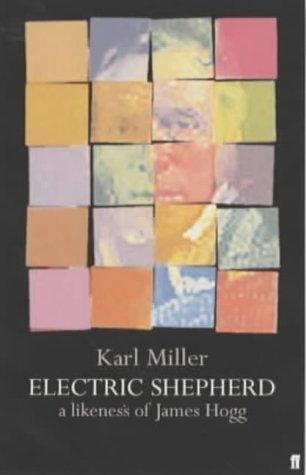 Electric shepherd: a likeness of James Hogg