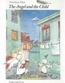 The angel and the child: an incidental incident in twelve scenes