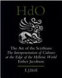 art of the Scythians: the interpenetration of cultures at the edge of the Hellenic world